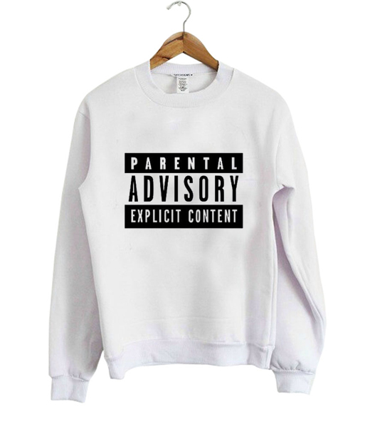 parental advisory sweater