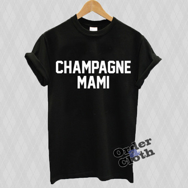 champagne mami shirt