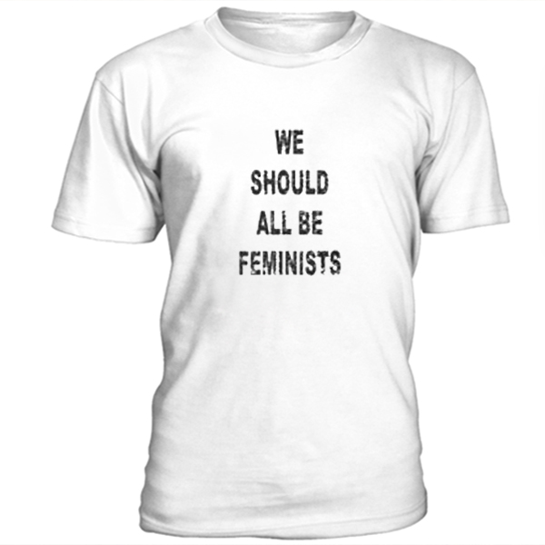 We should all be feminists t-shirt - orderacloth