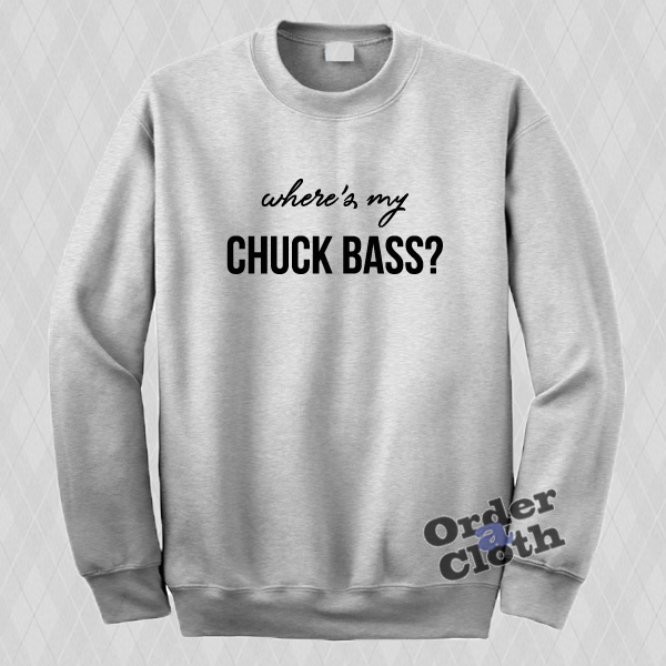 chuck bass sweatshirt