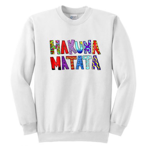 hakuna matata sweater