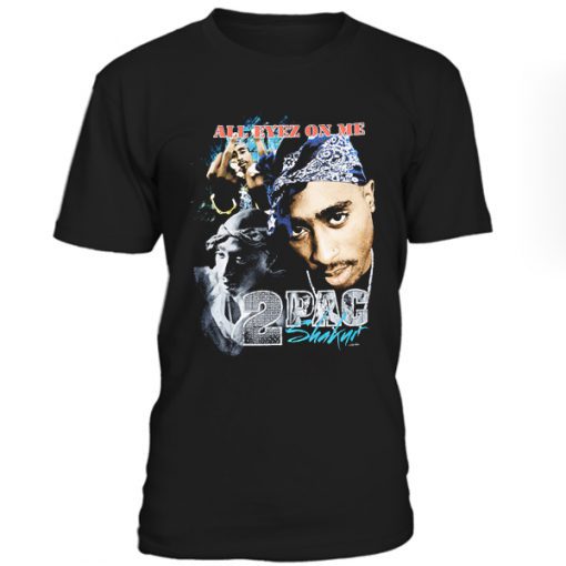 all eyez on me shirt