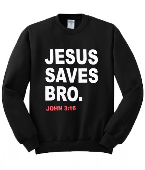 catch up with jesus sweatshirt