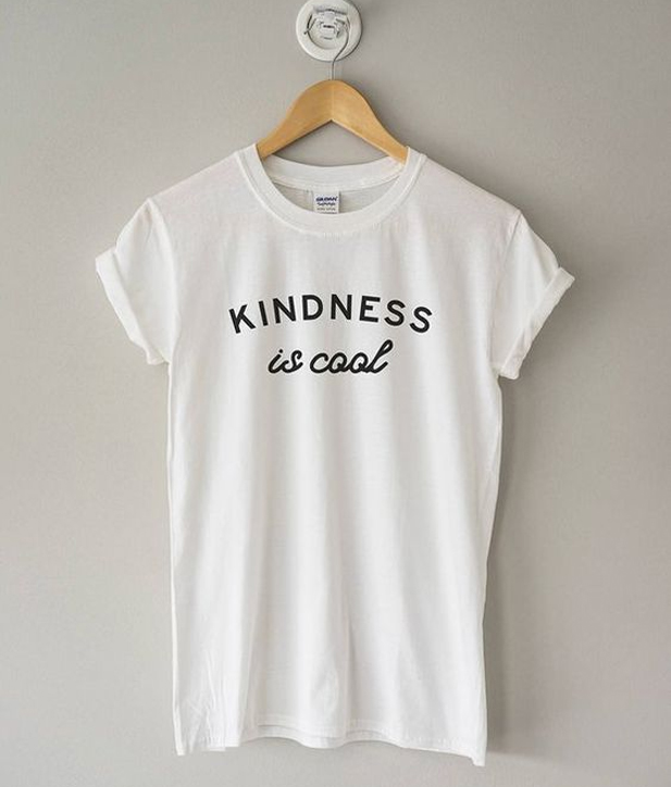 kindness is the new cool t shirt