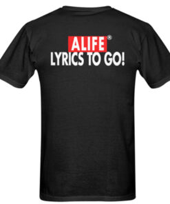 ALIFE x Q-Tip – Lyrics to Go! T-Shirt_back